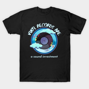 Vinyl Records Are A Sound Investment T-Shirt